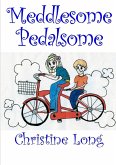 Meddlesome Pedalsome