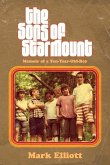 The Sons of Starmount: Memoir of a Ten-Year-Old-Boy Volume 1
