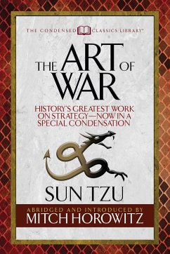The Art of War (Condensed Classics) - Tzu, Sun; Horowitz, Mitch