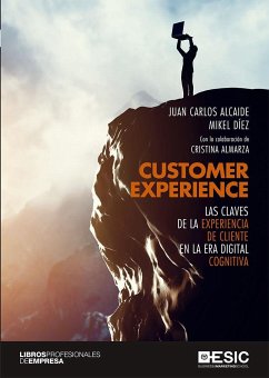 Customer experience - Alcaide, Juan Carlos; Díez, Mikel