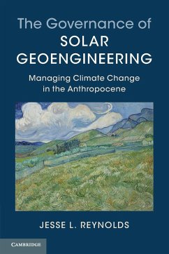 The Governance of Solar Geoengineering - Reynolds, Jesse L.