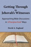 Getting Through to Jehovah's Witnesses