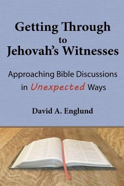 Getting Through to Jehovah's Witnesses - Englund, David A