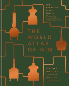 The World Atlas of Gin - Harrison, Joel; Ridley, Neil