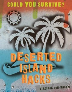 Deserted Island Hacks - Loh-Hagan, Virginia