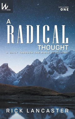 A Radical Thought - Volume One, Hard Cover Edition - Lancaster, Rick