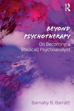 Beyond Psychotherapy - Barratt, Barnaby B