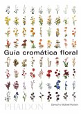 Guía de Flores Por Colores (Flower Colour Guide) (Spanish Edition)