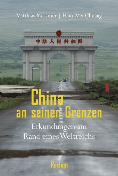 China an seinen Grenzen (eBook, ePUB) - Messmer, Matthias; Chuang, Hsin-Mei