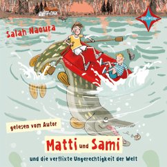 Matti und Sami und die verflixte Ungerechtigkeit der Welt (MP3-Download) - Naoura, Salah