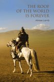 The Roof of the World Is Forever (eBook, ePUB)