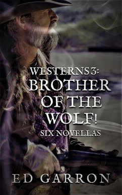 Cover Westerns 3: Brother Of The Wolf! (The Wildcard Westerns series, #3) (eBook, ePUB)