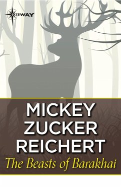 The Beasts of Barakhai (eBook, ePUB) - Reichert, Mickey Zucker