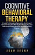 Cognitive Behavioral Therapy: A Guide... - Bild 1