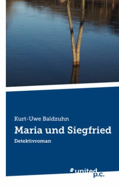 Maria und Siegfried - Baldzuhn, Kurt-Uwe