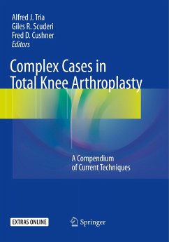 Complex Cases in Total Knee Arthroplasty