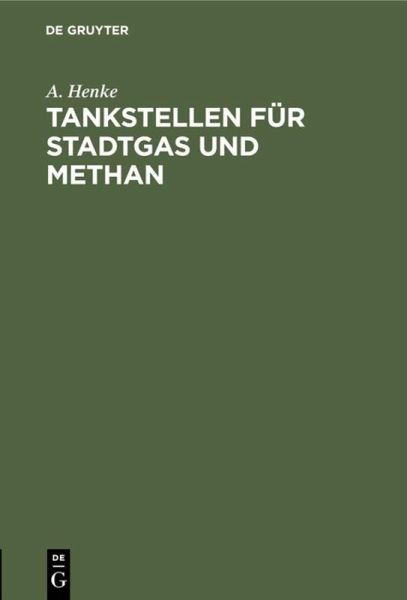 Tankstellen für Stadtgas und Methan