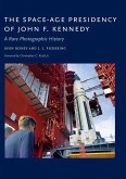 The Space-Age Presidency of John F. Kennedy (eBook, ePUB)
