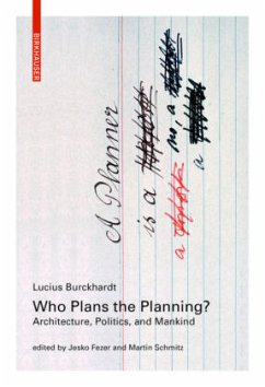 Who Plans the Planning? - Burckhardt, Lucius