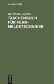 Taschenbuch für Fernmeldetechniker