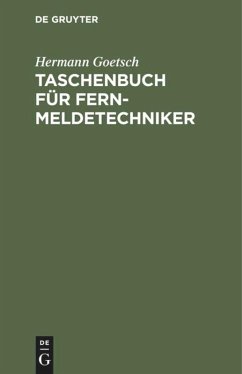 Taschenbuch für Fernmeldetechniker - Goetsch, Hermann