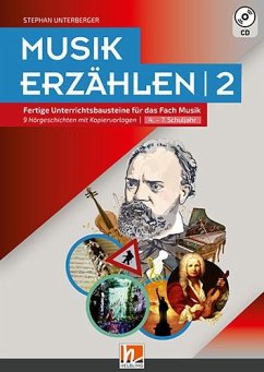 Musik erzählen 2 - Unterberger, Stephan