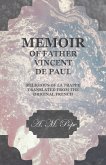 Memoir of Father Vincent de Paul - Religious of La Trappe - Translated from the Original French (eBook, ePUB)