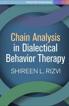 Chain Analysis in Dialectical Behavior Therapy (eBook, ePUB) - Rizvi, Shireen L.