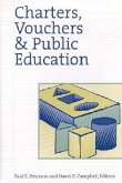 Charters, Vouchers and Public Education (eBook, PDF)