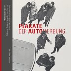 &quote;Weil er zu mir passt&quote; - Plakate der Autowerbung und des Autoverkehrs aus der Sammlung des Kieler Stadt- und Schifffahrt