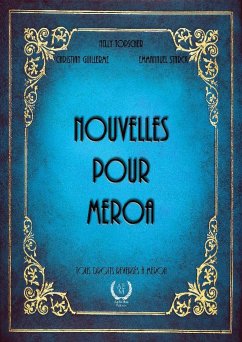 Nouvelles pour Meroa (eBook, ePUB) - Topscher, Nelly; Guillerme, Christian; Starck, Emmanuel