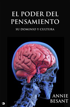 El Poder del Pensamiento (eBook, ePUB) - Besant, Annie