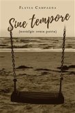 Sine tempore (nostalgie senza patria) (eBook, ePUB)