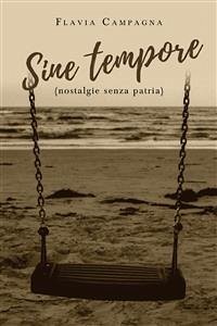Sine tempore (nostalgie senza patria) (eBook, ePUB) - Campagna, Flavia