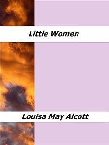 Little Women (eBook, ePUB) - May Alcott, Louisa