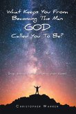 What Keeps You from Becoming the Man God Called You to Be? (eBook, ePUB)