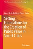 Setting Foundations for the Creation of Public Value in Smart Cities (eBook, PDF)