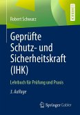 Geprüfte Schutz- und Sicherheitskraft (IHK) (eBook, PDF)