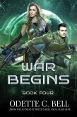 War Begins Book Four (eBook, ePUB) War Begins Book Four (eBook, ePUB)