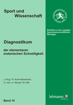 Diagnostikum der elementaren motorischen Schnelligkeit (eBook, PDF) - Krug, Jürgen; Kurth-Rosenkranz, Ronny; Voß, Gerald; Wenzel, Uwe; Witt, Maren