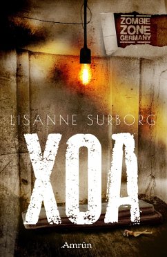 Zombie Zone Germany: XOA (eBook, ePUB) - Surborg, Lisanne