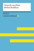 Michael Kohlhaas von Heinrich von Kleist: Reclam Lektüreschlüssel XL (eBook, ePUB)