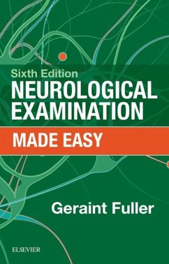 Neurological Examination Made Easy E-Book (eBook, ePUB) - Fuller, Geraint