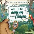 Wie Tiere denken und fühlen (MP3-Download)