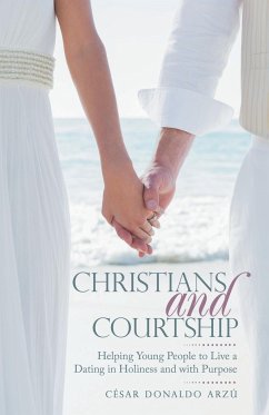 Christians and Courtship - Arzú, César Donaldo