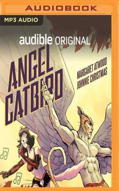 Angel Catbird - Atwood, Margaret