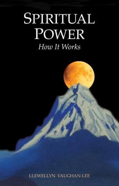 Spiritual Power: How It Works - Vaughan-Lee, Llewellyn
