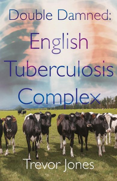 Double Damned: English Tuberculosis Complex (eBook, ePUB) Double Damned: English Tuberculosis Complex (eBook, ePUB)