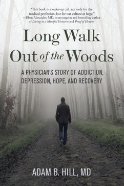 Long Walk Out of the Woods - Hill, Adam B