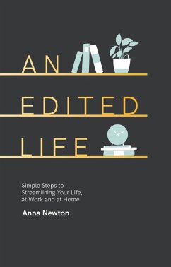 An Edited Life (eBook, ePUB) - Newton, Anna An Edited Life (eBook, ePUB) - Newton, Anna